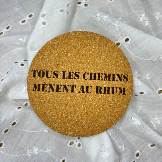 Dessous de verre en liège "Tous les chemins mènent au rhum"